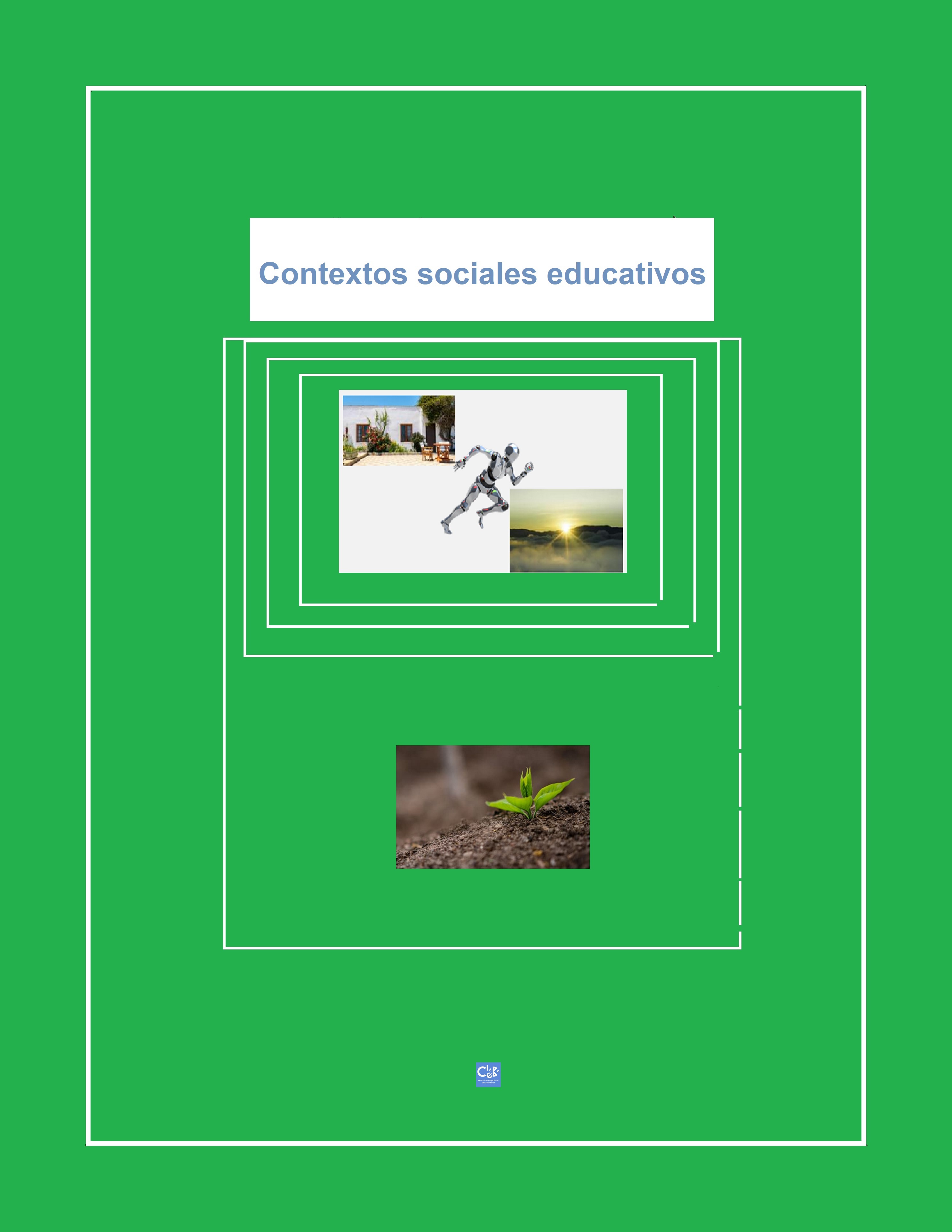Portada de Contextos sociales educativos